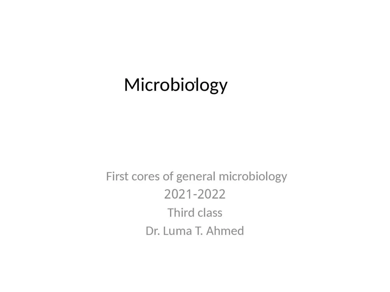 PPT-. First cores of general microbiology