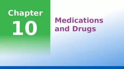 10 Medications and Drugs