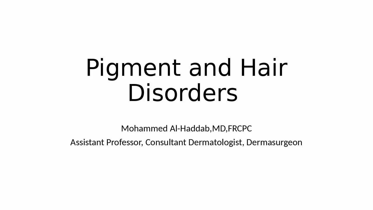 PPT-Pigment and Hair Disorders