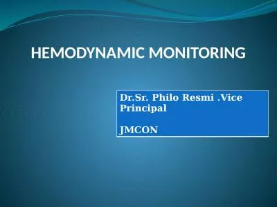 HEMODYNAMIC MONITORING Dr.Sr. Philo Resmi .Vice Principal