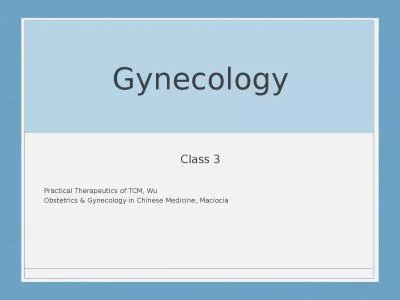 Gynecology Class  3 Practical Therapeutics of TCM, Wu