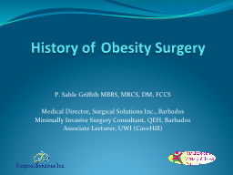History of 	 Obesity Surgery