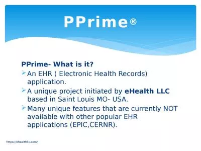 PPrime - What is it? An EHR ( Electronic Health Records) application.