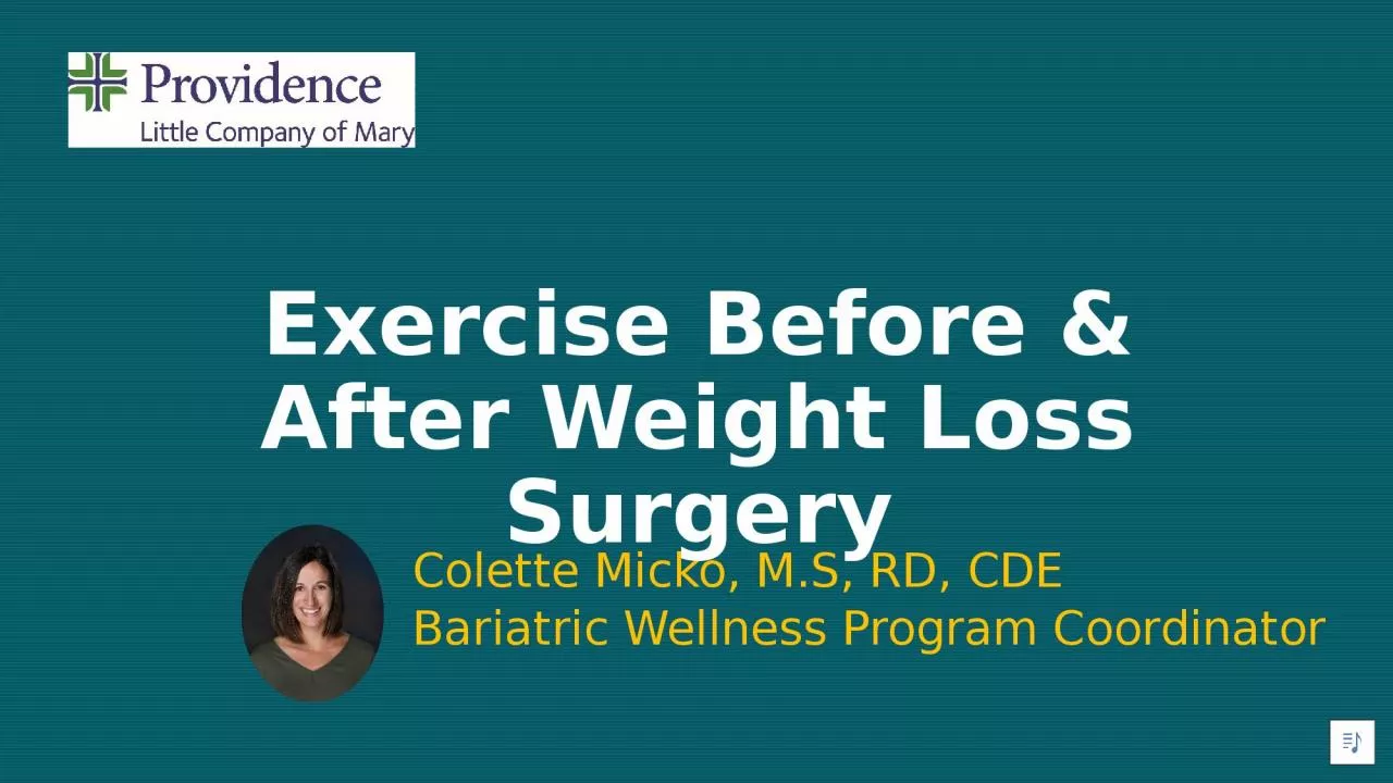 PPT-Exercise Before & After Weight Loss Surgery