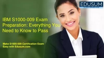 IBM S1000-009 Exam Preparation: Everything You Need to Know to Pass