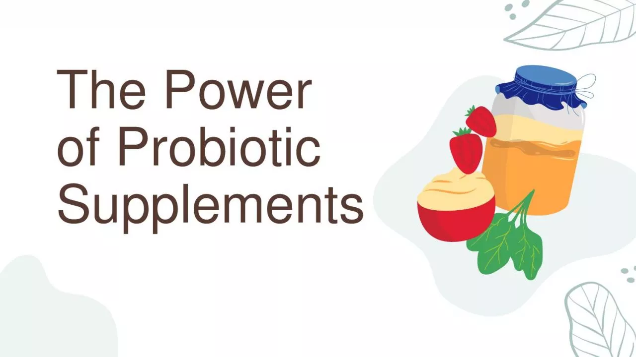 PDF-The Power of Probiotic Supplements