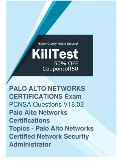 Simplify Your Palo Alto Networks PCNSA Exam Prep with PCNSA Study Materials of Killtest