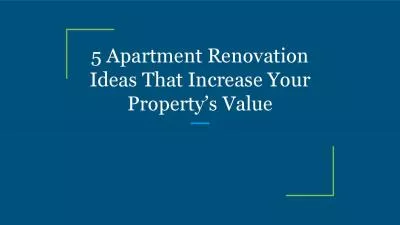 5 Apartment Renovation Ideas That Increase Your Property’s Value