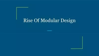 Rise Of Modular Design