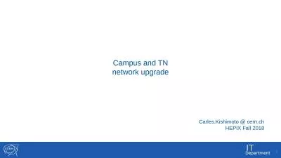 Campus and TN network  upgrade