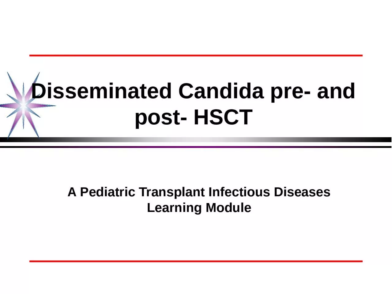 PPT-Disseminated Candida pre- and post- HSCT