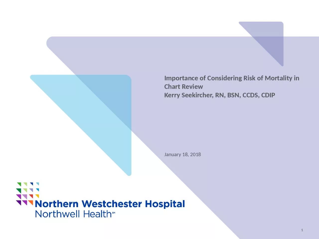 PPT-Importance of Considering Risk of Mortality in Chart Review