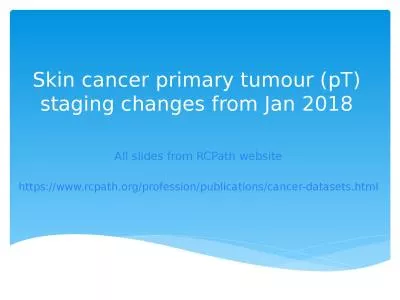 Skin cancer primary tumour (