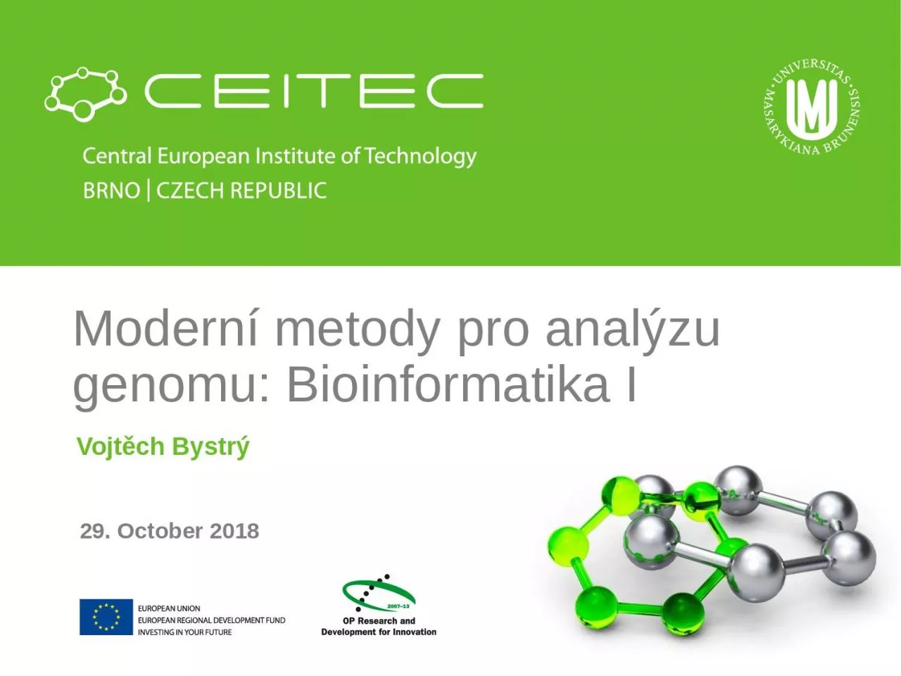 PPT-Moderní metody pro analýzu genomu: Bioinformatika I