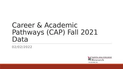 Career & Academic Pathways (CAP) Fall 2021 Data
