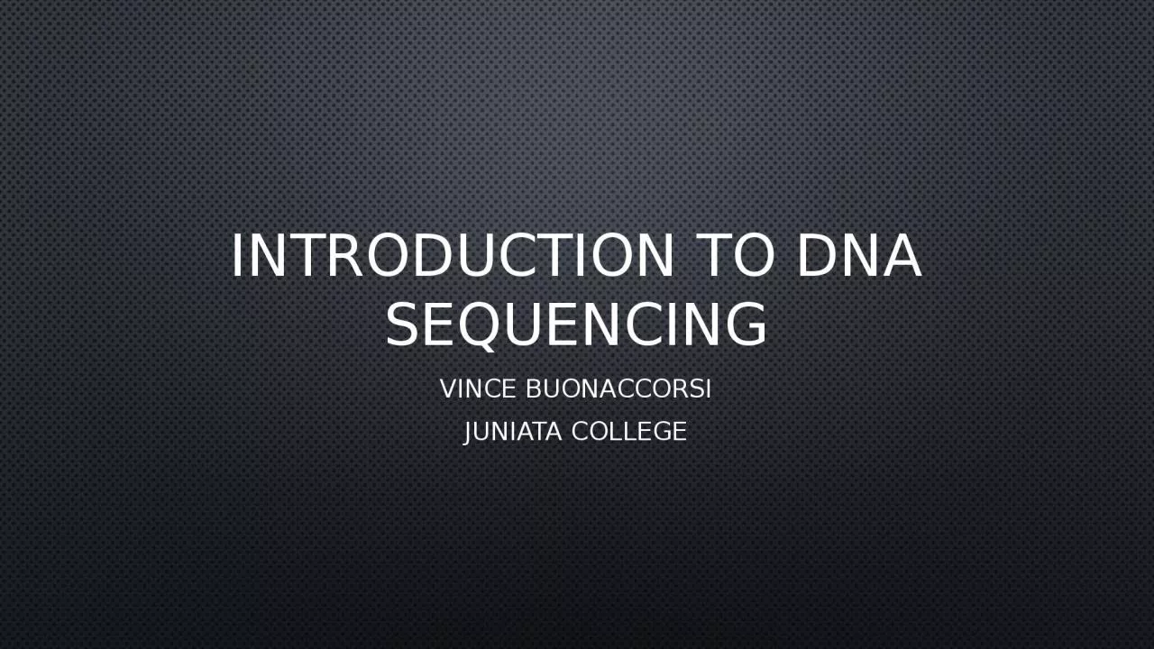 PPT-Introduction to dna sequencing