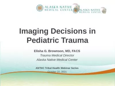 Imaging Decisions in Pediatric Trauma