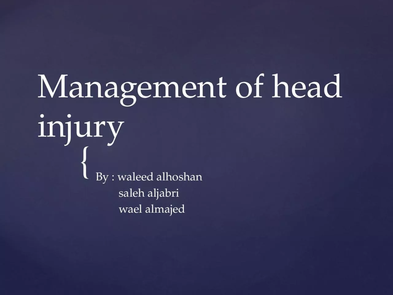 PPT-Management of head injury