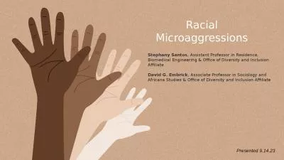 Racial Microaggressions Stephany Santos