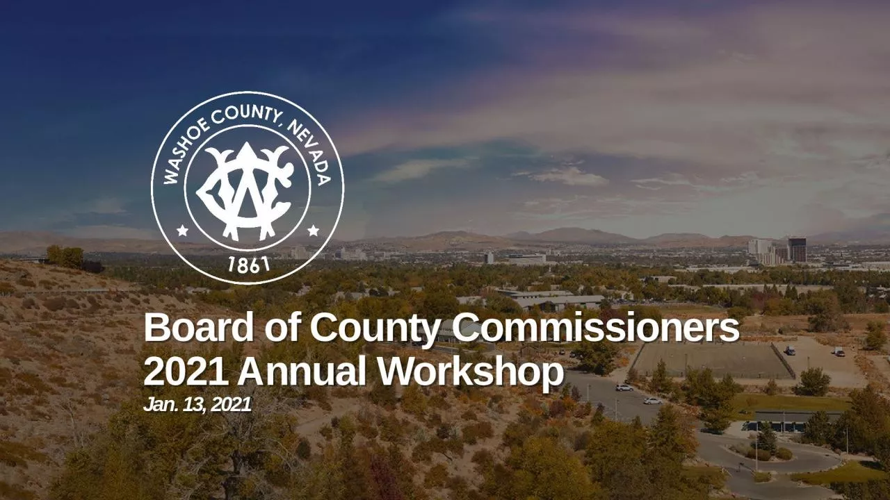 PPT-Board of County Commissioners 2021 Annual Workshop