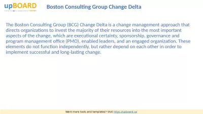 The Boston Consulting Group (BCG) Change Delta is a change management approach that