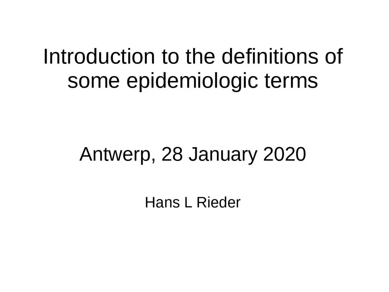 PPT-Introduction to the definitions of some epidemiologic terms