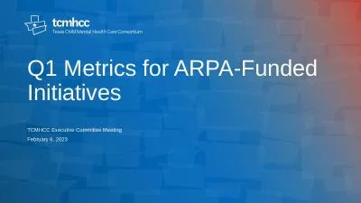 Q1 Metrics for ARPA-Funded Initiatives