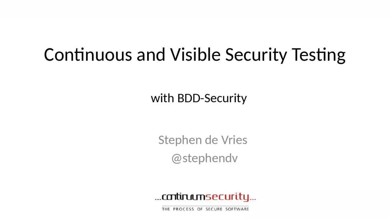 PPT-Continuous and Visible Security Testing