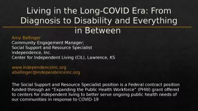 Living in the Long-COVID Era: From Diagnosis to Disability and Everything in Between