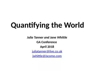 Quantifying the World Julia Tanner and Jane Whittle