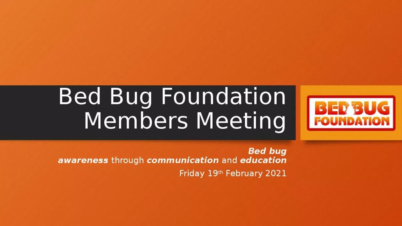 PPT-Bed Bug Foundation Members Meeting