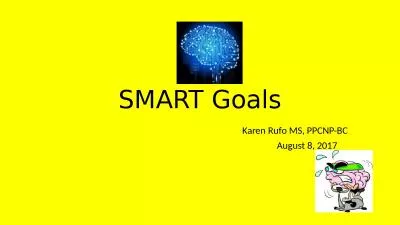 SMART Goals 						Karen Rufo MS, PPCNP-BC