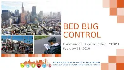 Bed  Bug   Control Environmental Health Section,  SFDPH