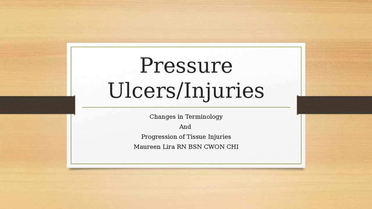 PPT-Pressure Ulcers/Injuries