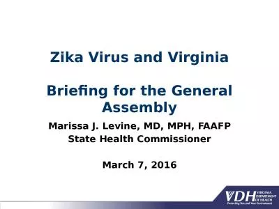 Zika Virus and Virginia Briefing for the General Assembly