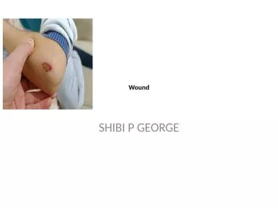 Wound SHIBI P GEORGE WOUND