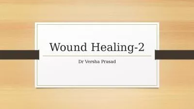 Wound Healing-2 Dr   Versha