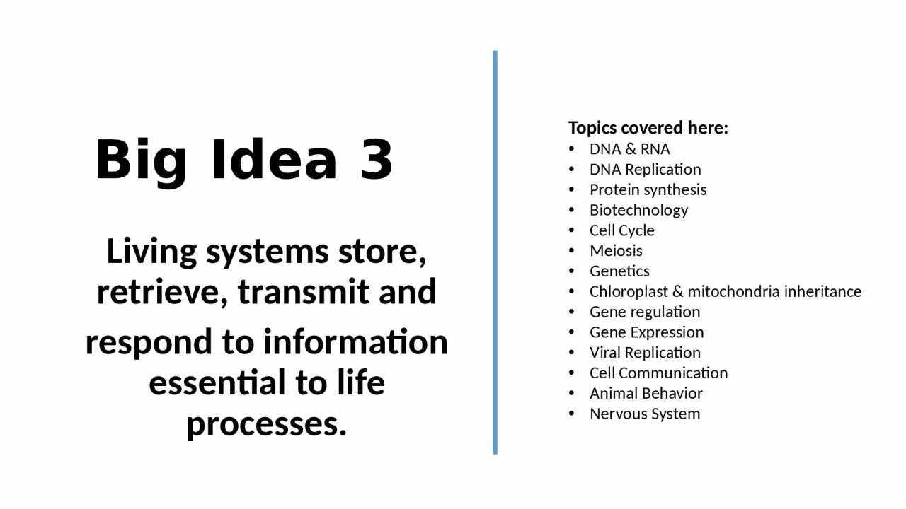 PPT-Big Idea 3 Living systems store, retrieve, transmit and