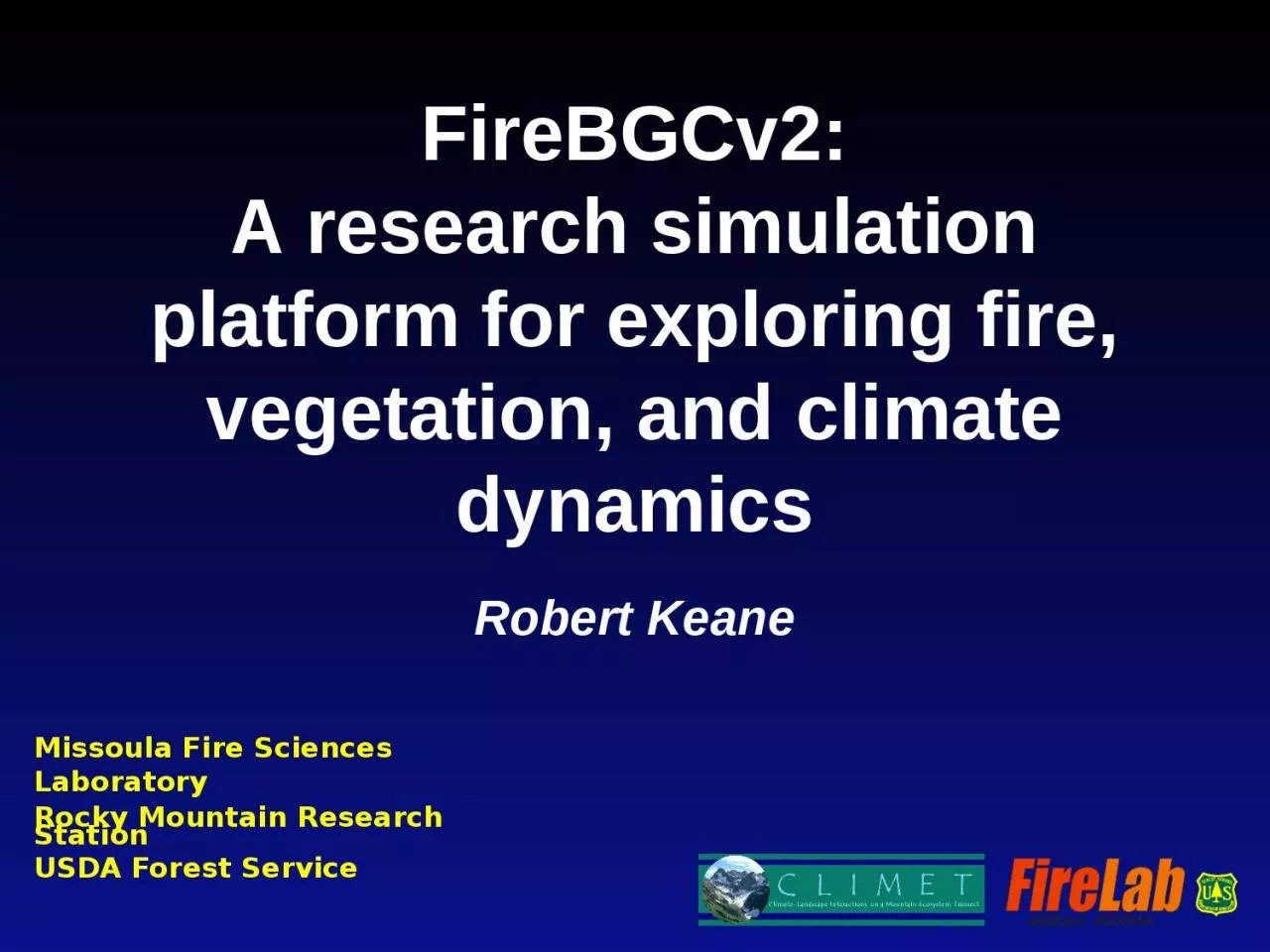 FireBGCv2: A research simulation platform for exploring fire, vegetation, and climate