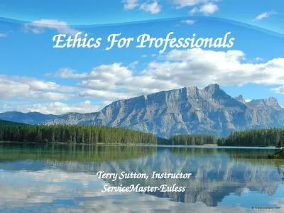 Ethics  For  Professionals