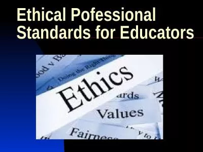 Ethical Pofessional Standards for Educators