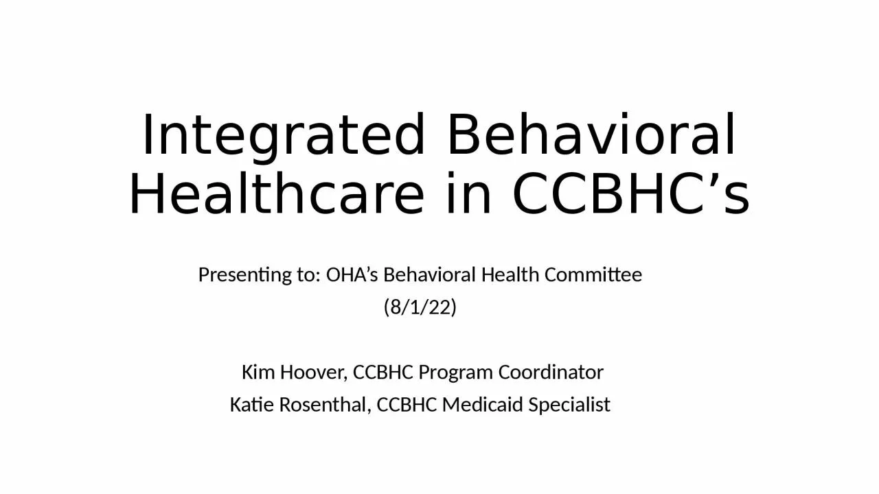 Integrated Behavioral Healthcare in CCBHC’s