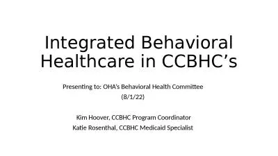 Integrated Behavioral Healthcare in CCBHC’s