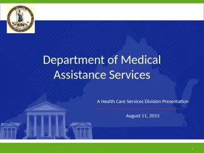 A Health Care Services Division Presentation