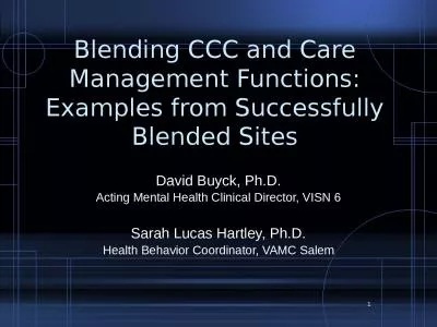 1 Blending CCC and Care Management Functions: Examples from Successfully Blended Sites
