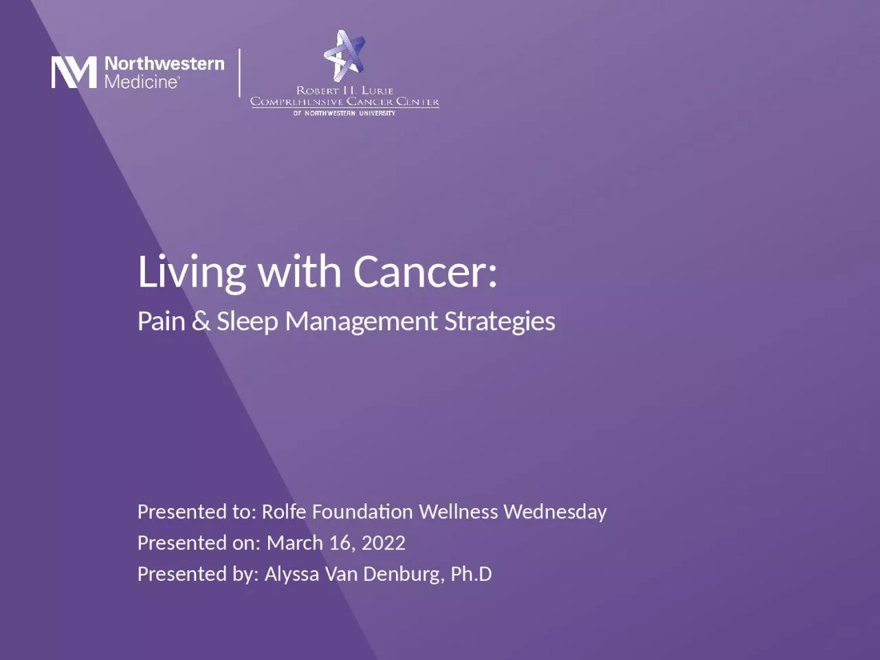 PPT-Living with Cancer: Pain & Sleep Management Strategies