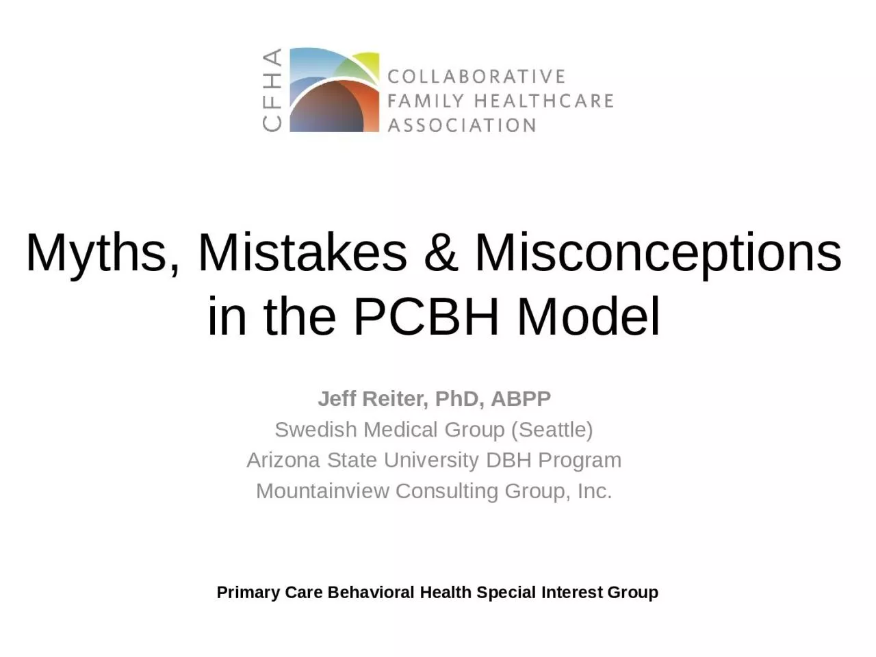Myths, Mistakes & Misconceptions in the PCBH Model