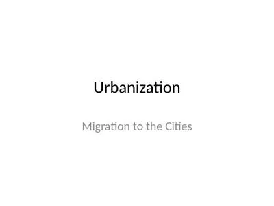 Urbanization Migration to the Cities