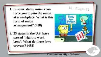 Bell Ringer  63 In some states, unions can force you to join the union at a workplace.