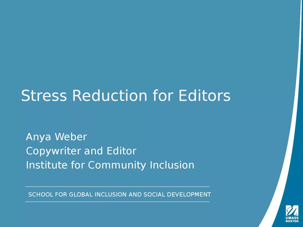 PPT-Stress Reduction for Editors